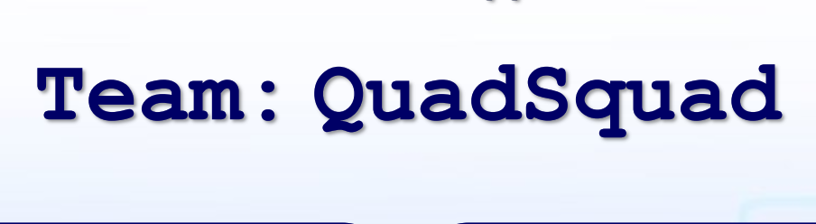 TEAM QUADSQUAD poster