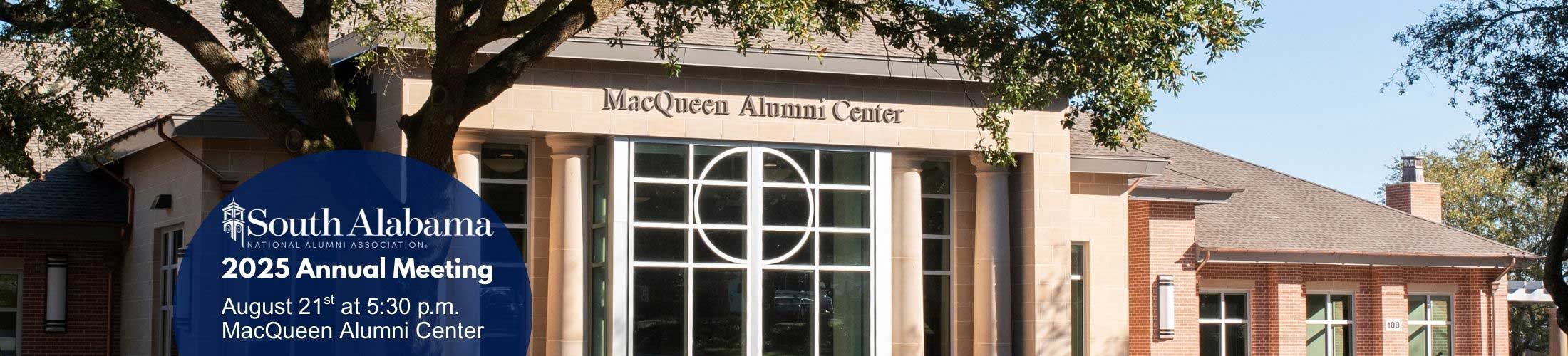 2025 Annual Meeting August 21 at 5:30 pm MacQueen Alumni Center