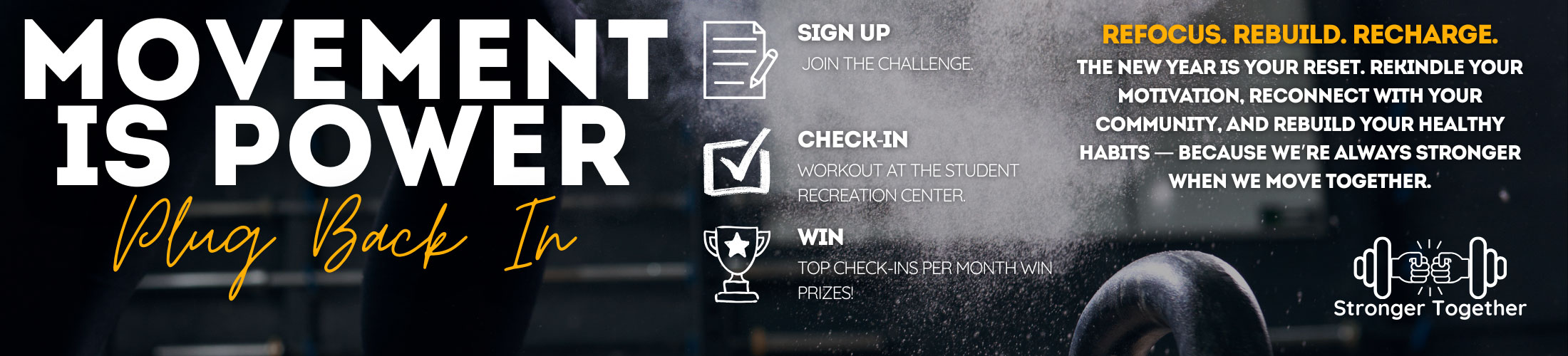 Movement is Power Plug Back In - Sign Up, Check-in, Win