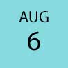 August 6